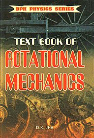 Text Book of Rotational Mechanics 1st Published,8171419976,9788171419975
