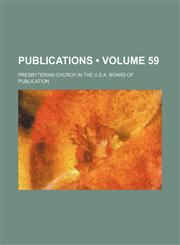 Publications (Volume 59),1154086364,9781154086362
