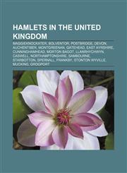 Hamlets in the United Kingdom Maggieknockater, Bolventor, Postbridge, Devon, Auchentiber, Montgreenan, Gatehead, East Ayrshire, Cunninghamhead,115752043X,9781157520436