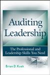 Auditing Leadership The Professional and Leadership Skills You Need,0470450010,9780470450017