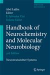 Handbook of Neurochemistry and Molecular Neurobiology Neurotransmitter Systems,0387303510,9780387303512