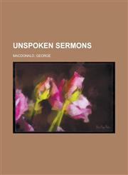 Unspoken Sermons,1153737590,9781153737593