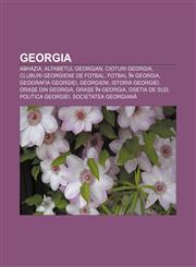 Georgia Abhazia, Alfabetul Georgian, Cioturi Georgia, Cluburi georgiene de fotbal, Fotbal în Georgia, Geografia Georgiei, Georgieni,1232192015,9781232192015