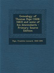 Genealogy of Thomas Pope (1608-1683) and Some of His Descendants - Primary Source Edition,1293841587,9781293841587