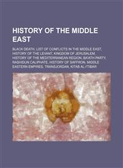 History of the Middle East Black Death, List of conflicts in the Middle East, History of the Levant, Kingdom of Jerusalem,1234603985,9781234603984