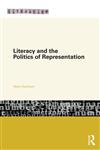 Literacy and the Politics of Representation,0415686164,9780415686167