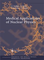 Medical Applications of Nuclear Physics,3540208054,9783540208051