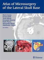 Atlas of Microsurgery of the Lateral Skull Base 2nd Edition,3131010924,9783131010926