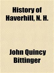 History of Haverhill, N. H.,1150262656,9781150262654