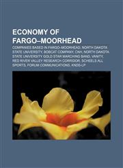 Economy of Fargo-Moorhead Companies based in Fargo-Moorhead, North Dakota State University, Bobcat Company, CNH,1158197039,9781158197033