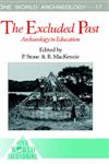 The Excluded Past Archaeology in Education,0044450192,9780044450191