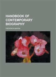 Handbook of Contemporary Biography,123418687X,9781234186876