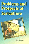 Problems and Prospects of Sericulture 1st Published,8171416284,9788171416288