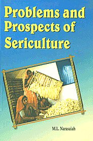 Problems and Prospects of Sericulture 1st Published,8171416284,9788171416288