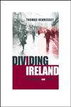 Dividing Ireland,0415198801,9780415198806