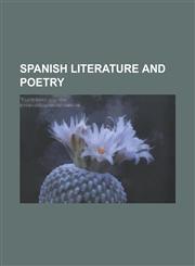 Spanish Literature and Poetry,1234438437,9781234438432