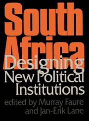 South Africa Designing New Political Institutions,0761953035,9780761953036