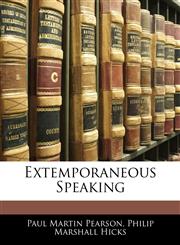 Extemporaneous Speaking,1142975193,9781142975197