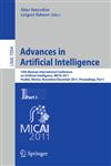 Advances in Artificial Intelligence 10th Mexican International Conference on Artificial Intelligence, MICAI 2011, Puebla, Mexico, November 26 - December 4, 2011, Proceedings, Part I,3642253237,9783642253232