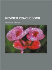 Revised prayer book,1151063452,9781151063458