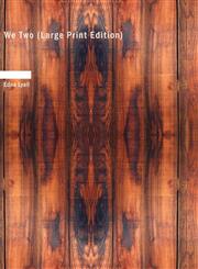 We Two (Large Print Edition),1434618536,9781434618535