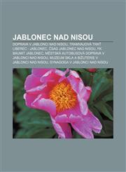 Jablonec nad Nisou Doprava v Jablonci nad Nisou, Tramvajová trať Liberec - Jablonec, ČSAD Jablonec nad Nisou, FK Baumit Jablonec,1232832421,9781232832423