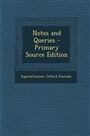 Notes and Queries - Primary Source Edition,1287447279,9781287447276