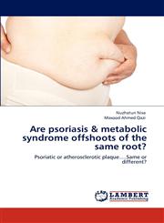 Are psoriasis & metabolic syndrome offshoots of the same root?,384843931X,9783848439317