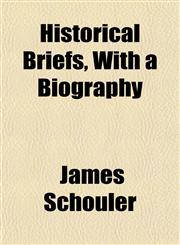 Historical Briefs, With a Biography,1152765183,9781152765184