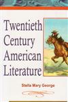 Twentieth Century American Literature,8131102556,9788131102558