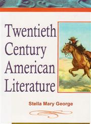 Twentieth Century American Literature,8131102556,9788131102558