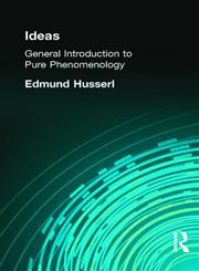 Ideas General Introduction to Pure Phenomenology,0415295440,9780415295444