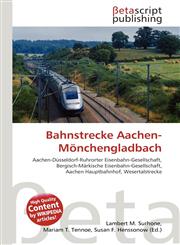 Bahnstrecke Aachen-Mönchengladbach,6134772283,9786134772280