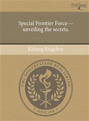 Special Frontier Force---unveiling the secrets.,1243417722,9781243417725