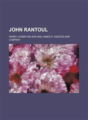John Rantoul,1150969857,9781150969850