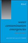 Water Contamination Emergencies Can we Cope? /Edited by K.C. Thompson, J. Gray 1st Edition,0854046283,9780854046287