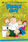 Family Guy and Philosophy A Cure for the Petarded,140516316X,9781405163163