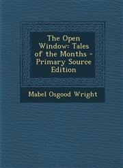 Open Window Tales of the Months,1287446736,9781287446736