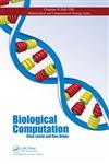 Biological Computation,1420087959,9781420087956