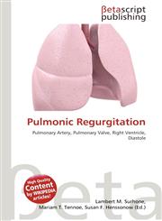 Pulmonic Regurgitation,613484814X,9786134848145