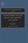 Gender Perspectives on Health and Medicine, Vol. 7 Key Themes 1st Edition,0762310588,9780762310586