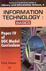 Information Technology Basics - Paper IV of UGC Model Curriculum,817646371X,9788176463713