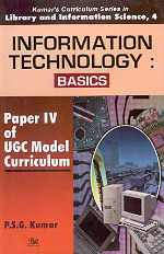 Information Technology Basics - Paper IV of UGC Model Curriculum,817646371X,9788176463713