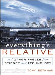 Everything's Relative And Other Fables from Science and Technology,0471202576,9780471202578