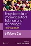Encyclopedia of Pharmaceutical Science and Technology 6 Vols. 4th Edition,1841848190,9781841848198