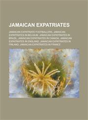 Jamaican Expatriates Andrew Kennedy,,1155957970,9781155957975