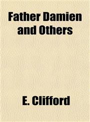 Father Damien and Others,1152458981,9781152458987