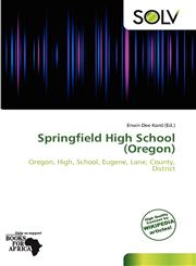 Springfield High School (Oregon),6138966813,9786138966814