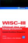 Wisc-III Clinical Use and Interpretation Scientist-Practitioner Perspectives,0125649304,9780125649308