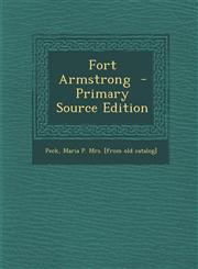 Fort Armstrong - Primary Source Edition,1294341316,9781294341314